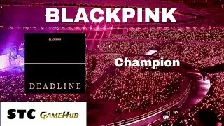 Thumbnail: BLACKPINK - "Champion" 🎤 Concert effects with fans scream 🗣️🔥 [DEADLINE]