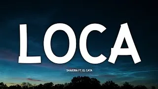 Thumbnail: Shakira - Loca (Letra) ft. El Cata