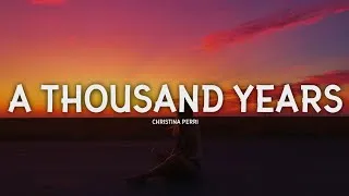 Thumbnail: Christina Perri - A Thousand Years (Lyrics)