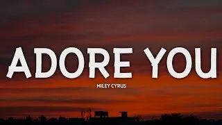 Thumbnail: Miley Cyrus - Adore You (Lyrics)