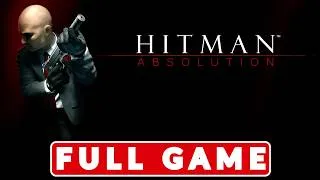 Thumbnail: Hitman: Absolution - Gameplay Walkthrough - FULL GAME - (No Commentary) - Stealth Walkthrough