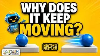 Thumbnail: 📍 Newton’s First Law: The Science of Staying Put 🚀| STEAMspirations