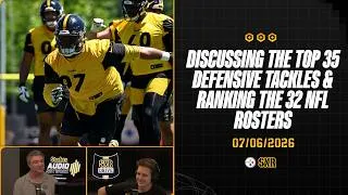 Thumbnail: The Top 35 D-Linemen + Ranking All 32 NFL Rosters | SNR Drive (Jul.6) | Pittsburgh Steelers