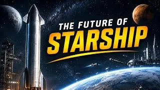 Thumbnail: The Future of Starship