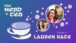 Thumbnail: THE NERD TEA: Author interview with "White Lights" author Lauren Kate