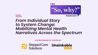 Thumbnail: From Individual Story to System Change: Mobilizing Mental Health Narratives Across the Spectrum