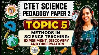 Thumbnail: Topic 5: Methods of Teaching Science | Science Pedagogy | CTET Paper 2