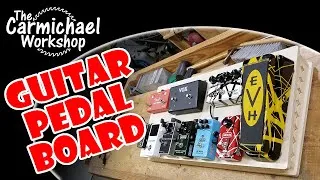 Thumbnail: Making a Guitar Effect Pedal Board