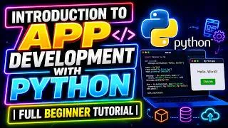 Thumbnail: Introduction to App Development with Python | Full Beginner Tutorial