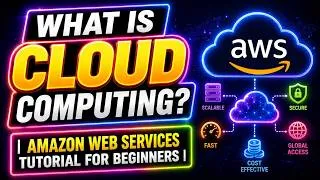 Thumbnail: What is Cloud Computing? | Amazon Web Services Tutorial for Beginners