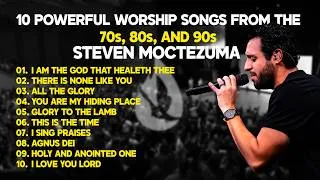 Thumbnail: 10 Powerful Worship songs from the 70s, 80s, and 90s - Steven Moctezuma