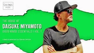 Thumbnail: The House Of Daisuke Miyamoto (Disco House Essentials | Vol. 1)