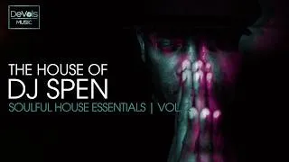 Thumbnail: The House Of DJ Spen (Soulful House Essentials | Vol. 2)