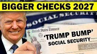 Thumbnail: BIGGER CHECKS: 2027 "Trump Bump" & New Bill to STOP Social Security Reductions!
