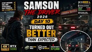 Thumbnail: SAMSON: The Driver (2026) DAY 10 - TURNED OUT BETTER THAN EXPECTED! Debt Down to $71K | 4K RTX 5090