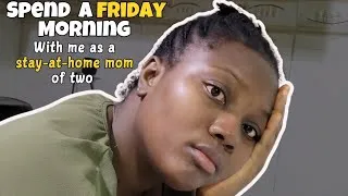 Thumbnail: Realistic Stay-at-Home Mom Morning Routine with 2 Kids (Nigerian Mom Life)