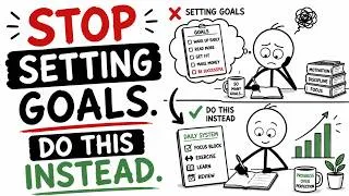 Thumbnail: STOP SETTING GOALS. DO THIS INSTEAD - Chap 6.