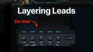 Thumbnail: How Pros Layer Leads for INSANE Drops!