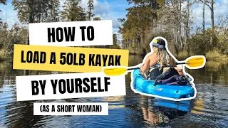 Thumbnail: How to load a 50lb kayak by yourself (as a short woman)
