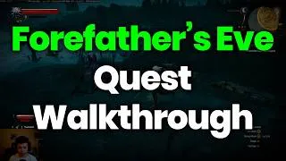 Thumbnail: Forefather’s Eve Quest Walkthrough - The Witcher 3 Wild Hunts