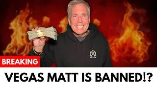 Thumbnail: Vegas Matt Gets BANNED From Casino!