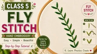 Thumbnail: Class 5 hand embroidery/ Fly stitch
