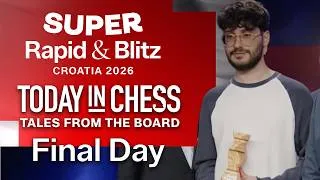 Thumbnail: Tales From The Board: Day 5 of Super Rapid & Blitz Croatia | Today in Chess #GrandChessTour