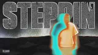 Thumbnail: Vluarr - Steppin'