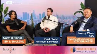 Thumbnail: Stock2Me Podcast featuring President Ried Floco & CEO Jimmy Chan of Nightfood Holdings (OTCQB:NGTF)