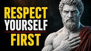 Thumbnail: Respect Yourself First—Then No One Can Keep Disrespecting You | Stoicism