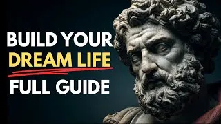 Thumbnail: The Ultimate Guide To Building Your Dream Life With Stoicism