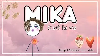 Thumbnail: C'est la vie - Mika - Stoopid Shoelace Lyric Video
