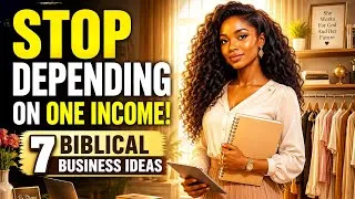 Thumbnail: BE AN INDEPENDENT WOMAN | 7 Biblical Business Ideas Every Christian Woman Should Know
