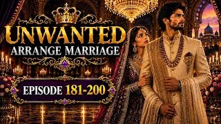Thumbnail: Unwanted Marriage | Love, Hate & Hidden Secrets | Episodes 181-200 | Hindi story 