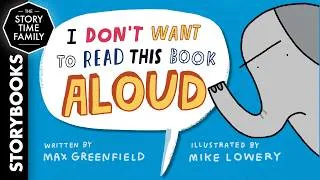 Thumbnail: Don’t Want to Read This Aloud | A playful story about breaking the rules of reading