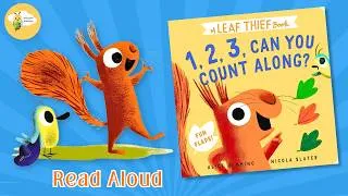 Thumbnail: Kids Storytime | 🍂The Leaf Thief Can You Count Along? | Picture Book Read Aloud