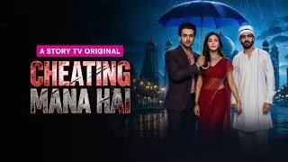 Thumbnail: Cheating Mana Hai - Highlights | Wife's Revenge & Husband's Betrayal | Micro Drama | Story TV