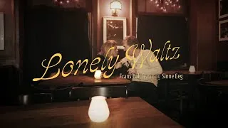 Thumbnail: Frans Bak, Sinne Eeg - Lonely Waltz