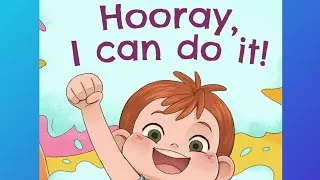 Thumbnail: Hooray, I can do it! By Aleks Harrison. Preschool Audiobook - perseverance & overcoming frustration