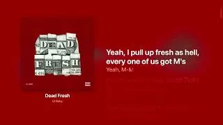 Thumbnail: Lil Baby – Dead Fresh (Lyrics) | Str8Lyrical