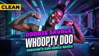 Thumbnail: Doddie Savage - Whoopty Doo [ONENINE EDM DANCE REMIX]