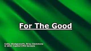 Thumbnail: For the Good - Riley Clemmons - Lyrics