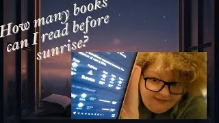 Thumbnail: 🌙 How Many Books Can I Read Before Sunrise? 📚✨