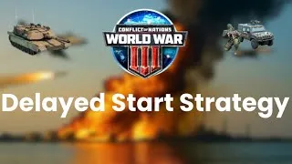 Thumbnail: Alternative Early Game Strategy (Delayed Start Strategy) Conflict of Nations (Supremacy): WW3