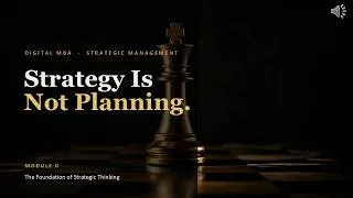 Thumbnail: Why Companies Win or Fail: Strategy Is NOT Planning | Strategy Masterclass (Module 0)