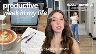 Thumbnail: spend a PRODUCTIVE WEEK IN MY LIFE | 6:00am morning, psych student + internship, study tips, running