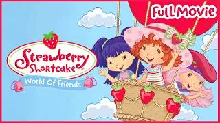 Thumbnail: The Friendship Club ☁️🎈 | Full Movie | Strawberry Shortcake
