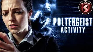 Thumbnail: POLTERGEIST ACTIVITY | Full Movie | A Terrifying Supernatural Horror