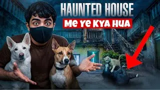 Thumbnail: Night In Haunted House With My 3 Dogs 😱