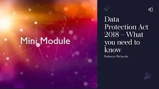 Thumbnail: Data Protection Act 2018 – what are your responsibilities and what to do if things go wrong